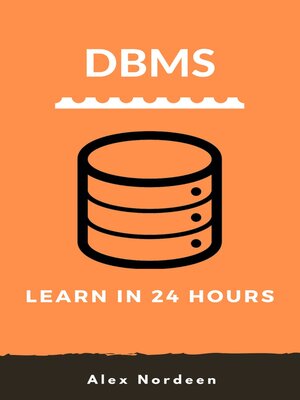 cover image of Learn DBMS in 24 Hours